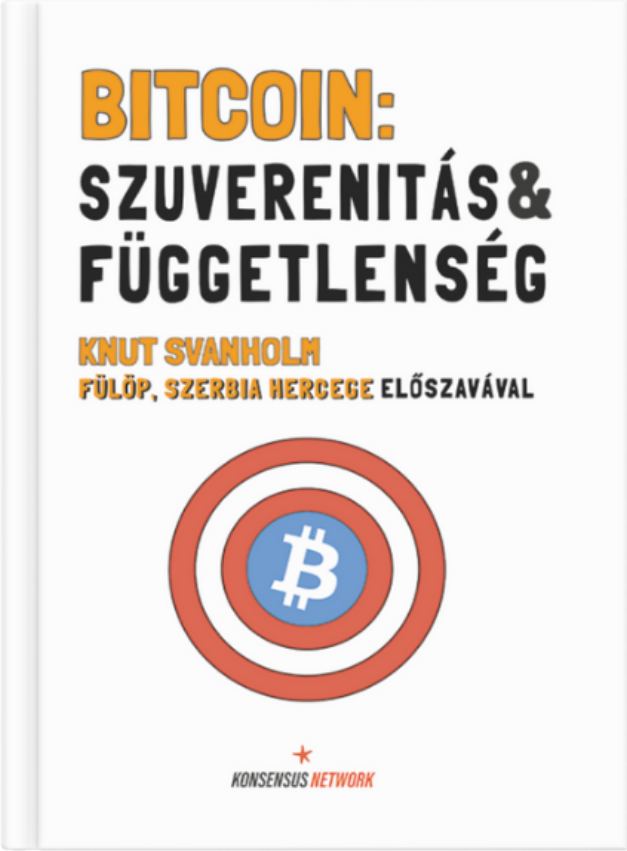 Bitcoin: Szuverenitás & függetlenség Bitcoin: Szuverenitás & függetlenség